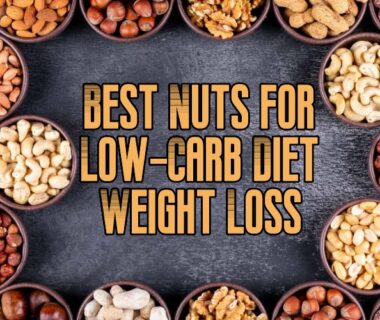 Best Nuts for Low-Carb Diet Weight Loss